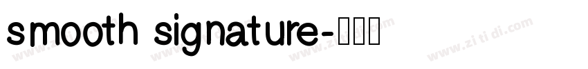 smooth signature字体转换